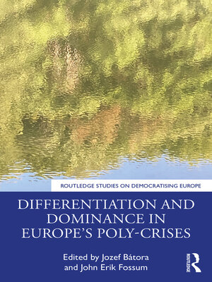 cover image of Differentiation and Dominance in Europe's Poly-Crises